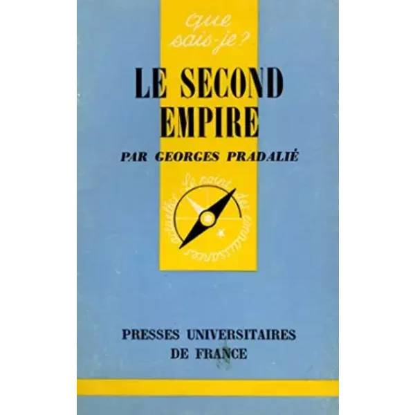 Le second empire 1974 / Pradalié, Georges - Georges Pradalié