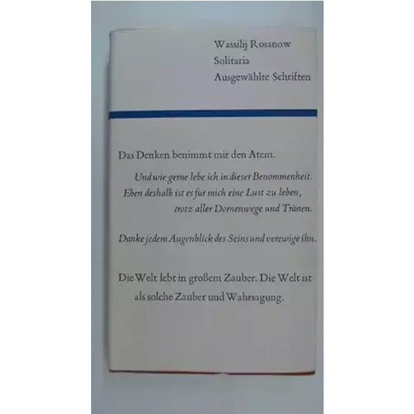 Ausgewählte Schriften (Reihe:) Kleine russische Bibliothek - Wassilij Rosanow Solitaria