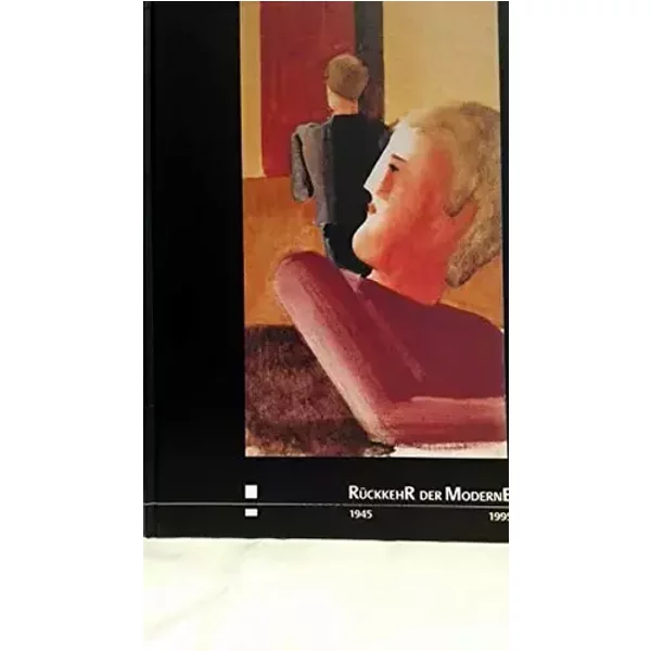 Rückkehr der Moderne 1945 1995 Überlingen Die erste Nachkriegs Ausstellung verfemter deutscher Kunst - Rückkehr der Moderne 1945 1995 Überlingen