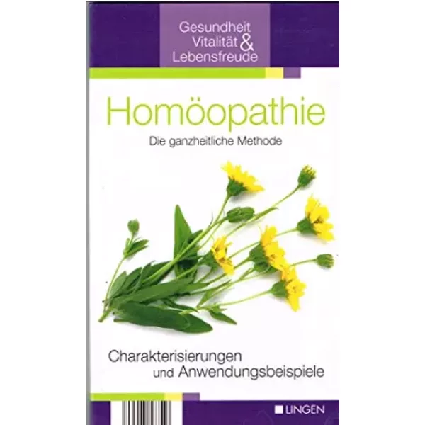 HomöOpathie Die Ganzheitliche Methode Charakterisierungen Und Anwendungsbeispiele - Unknown Author-image