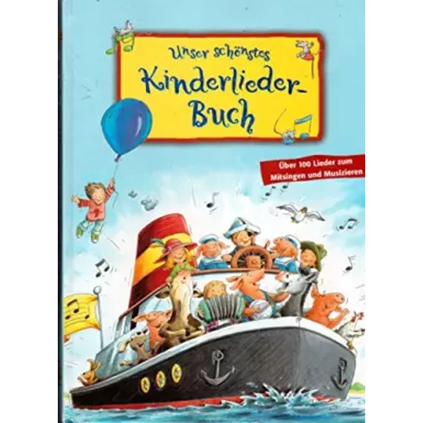 unser schönstes Kinderlieder-Buch - Various