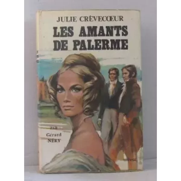 Les amants de palerme -julie crèvecoeur - Néry Gérard