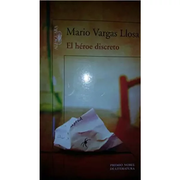 El Heroe Discreto - Mario Vargas Llosa-image
