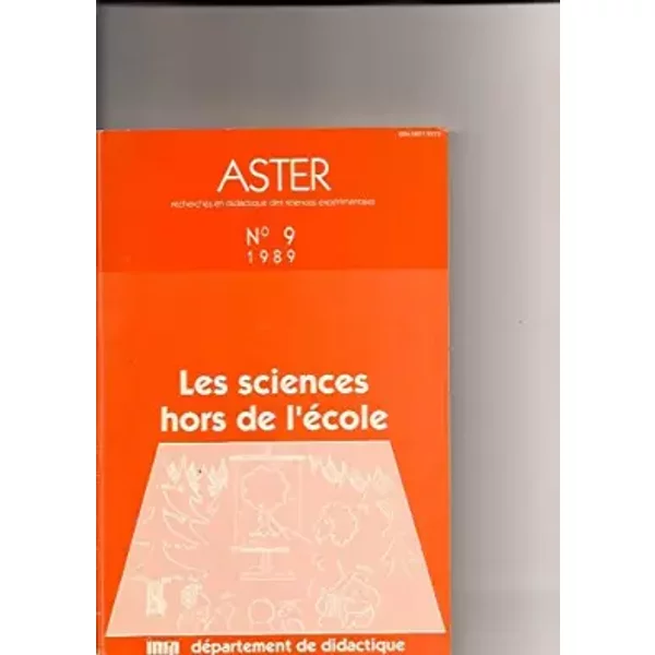 Revue Aster, NuméRo 9 : Les Sciences Hors De L’éCole - Collectif-image