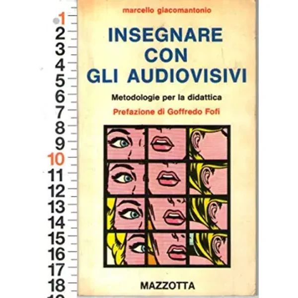 Pedagogia - Scuola - Insegnare Con Gli Audiovisivi - Giacomantonio - Mazzotta - Giacomantonio Marcello