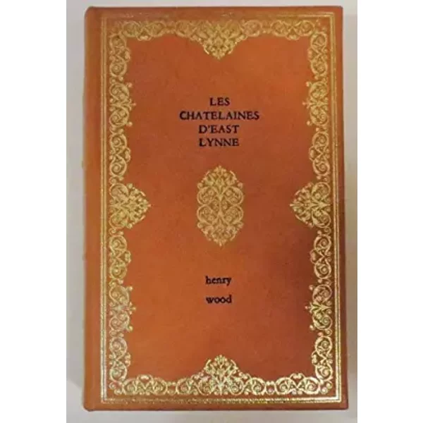 Les Chatelains D'east Lynne. - Henry Wood-image