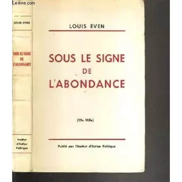 SOUS LE SIGNE DE L' ABONDANCE - EVEN LOUIS
