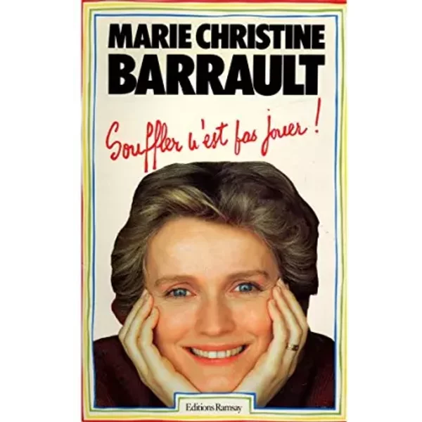 Souffler C'est Pas Jouer / 1984 / Barrault, Marie Christine - Marie Christine Barrault-image