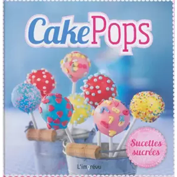 Cake Pops: Sucettes SucréEs - Susanne GäRtner-image
