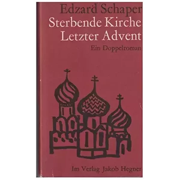 Sterbende Kirche. Letzter Advent. Ein Doppelroman.