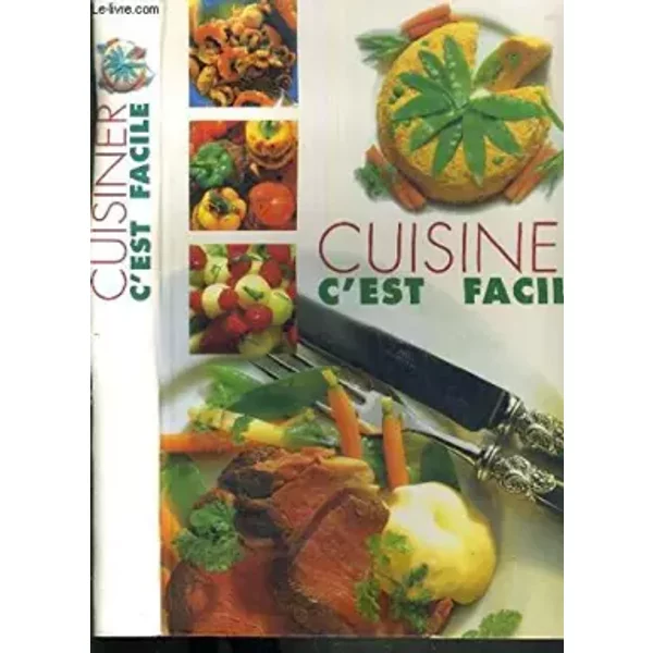 Cuisiner C'est Facile - Collectif-image