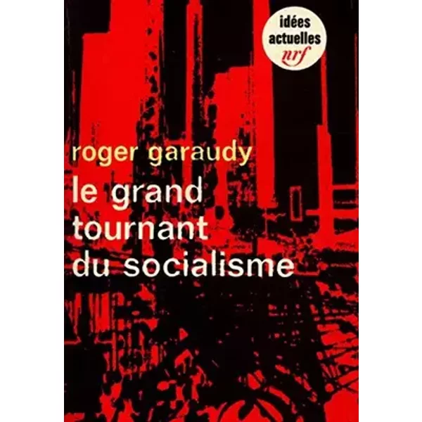 Les grands tournant du socialisme / Garaudy, Roger / Réf: 13395