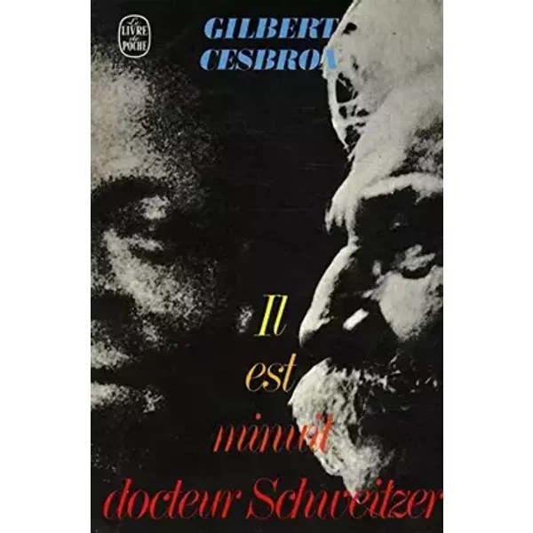 Il est minuit docteur Schweitzer / Cesbron, Gilbert / Réf: 14263