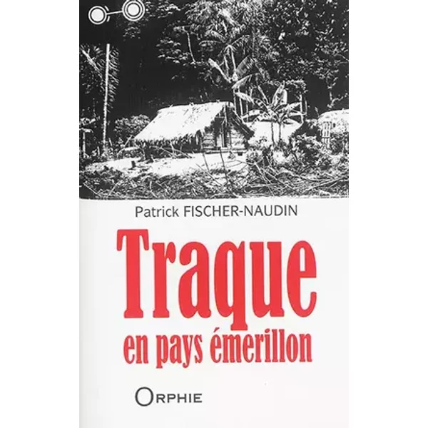 Traque en pays émerillon - Patrick Fischer-Naudin