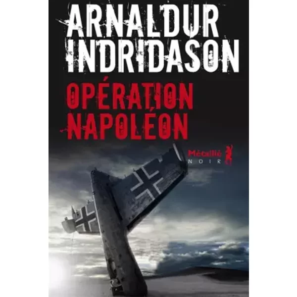 OpéRation NapoléOn - Arnaldur Indridason Et David Fauquemberg-image
