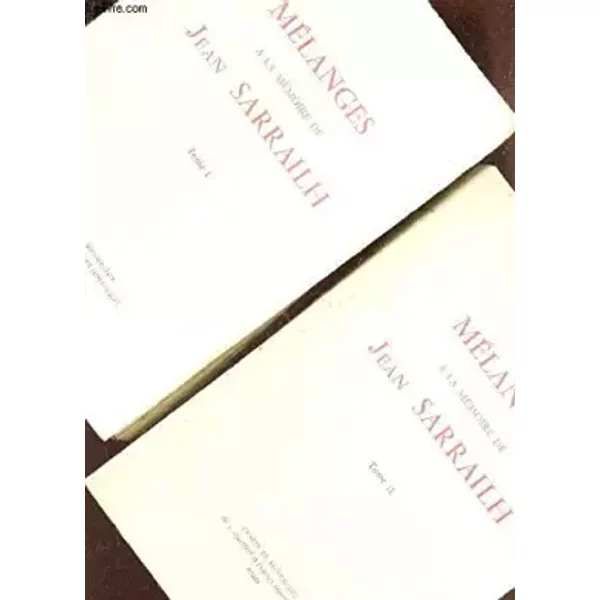 Melanges - A La Memoire De Jean Sarrailh / En 2 Volumes : Tomes I + Ii. - Sarrailh Jean-image