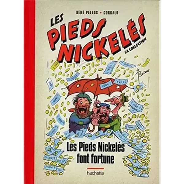 Les pieds nickelés font fortune - René Pellos Corralo