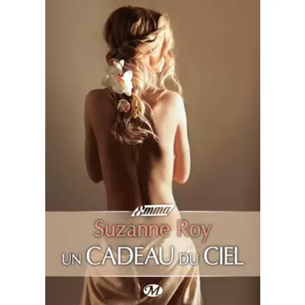 Un cadeau du ciel
