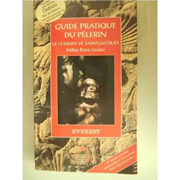 Le Chemin De Saint Jacques Guide Pratique Du PèLerin - Millan Bravo Lozano-image
