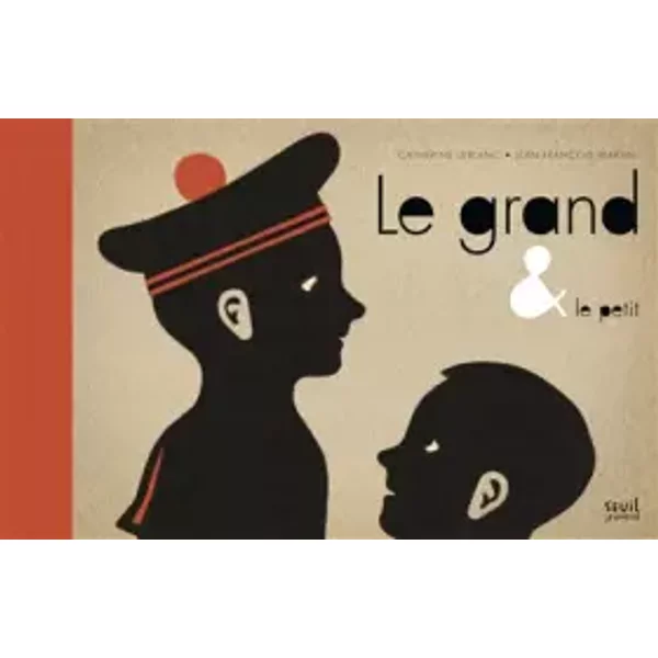 Le Grand Et Le Petit - Catherine Leblanc, Jean-FrançOis Martin-image