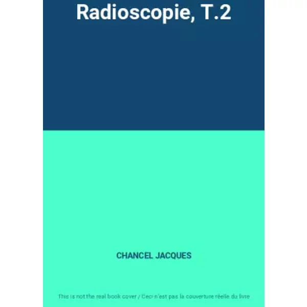 Radioscopie, T.2 - Chancel Jacques-image