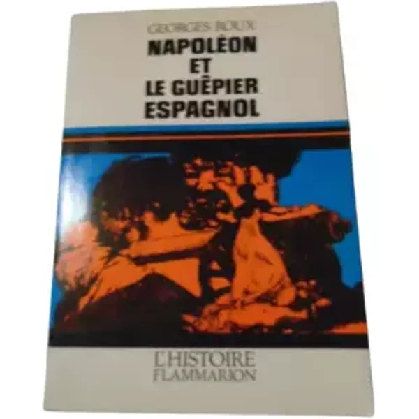 Napoleon Et Le Guepier Espagnol - Roux Georges-image