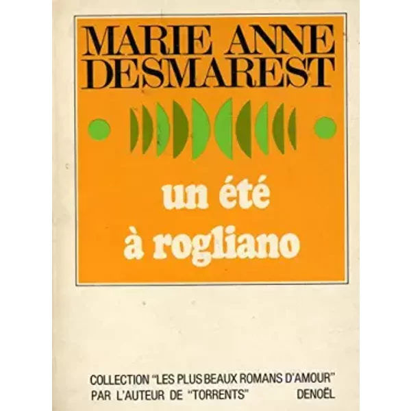 Un été à Rogliano / Desmarest, Marie Anne / Réf16506