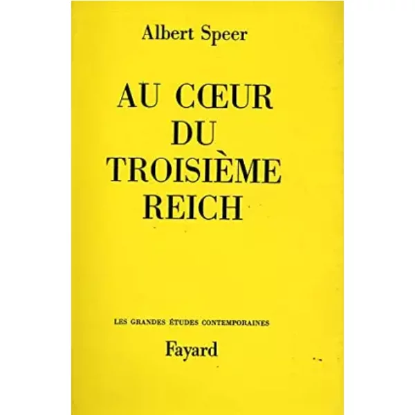 Au coeur du 3ème Reich / Speer, Albert / Réf16734