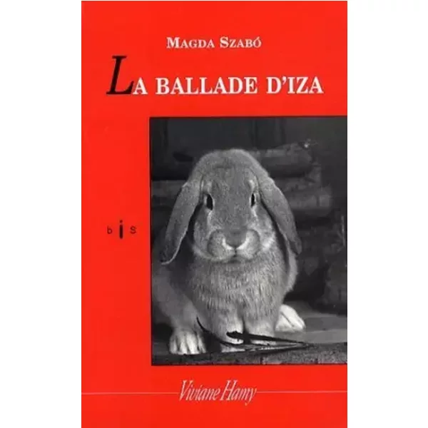 La ballade d'Iza de Magda Szabo (2 mars 2009) Poche