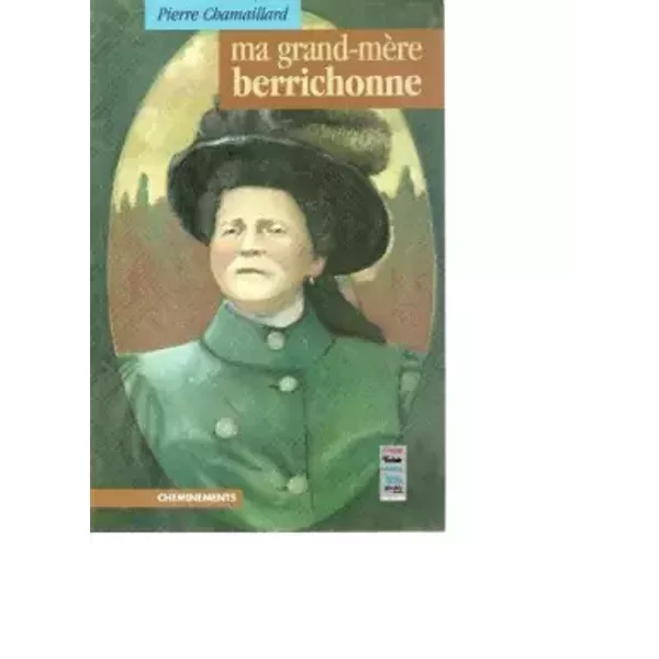Grand-Mere Berrichonne (Ma) De Chamaillard Pierre (30 Septembre 2002) Broché-image