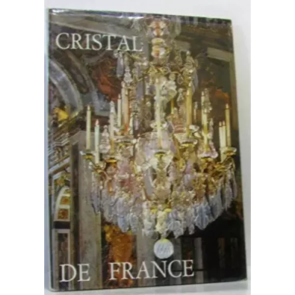 Cristal de france - Auvray Marie Claire
