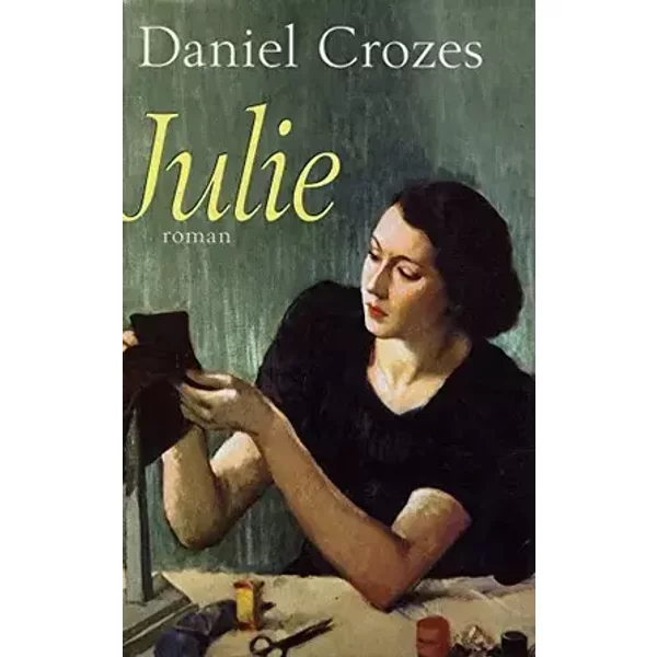Julie / Croze, Daniel / Réf: 14528
