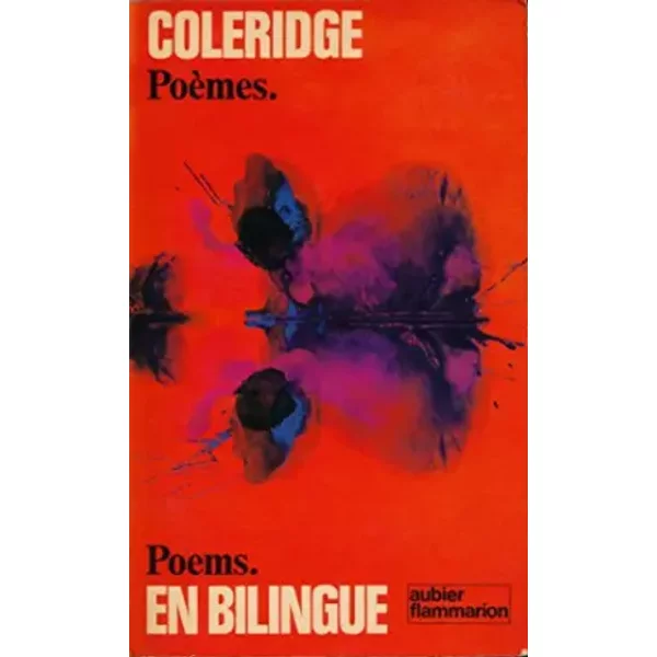 Poèmes (Bilingue, texte et traduction en regard) - Chronologie, introduction et bibliographie de Christian La Cassagnère - Traduction de Hen - Samuel Taylor Coleridge