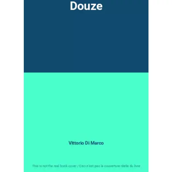 Douze - Vittorio Di Marco