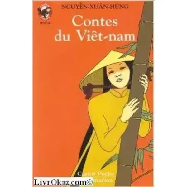 Contes du Viêt-nam de Xuan-Hung Nguyen ( 22 janvier 2001 )