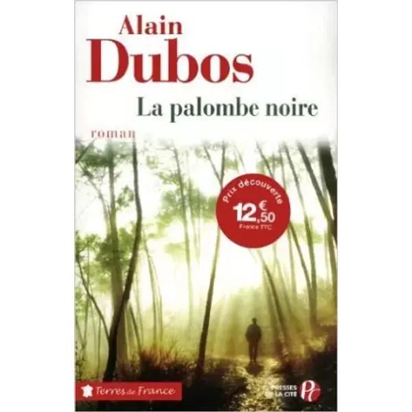 La Palombe Noire De Alain Dubos ( 4 Avril 2012 )-image