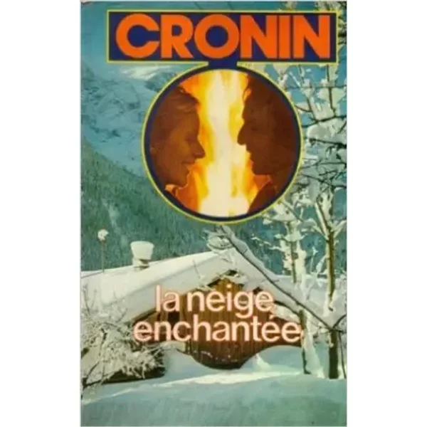 La Neige enchantée de A-J Cronin ( 4 juin 1977 )