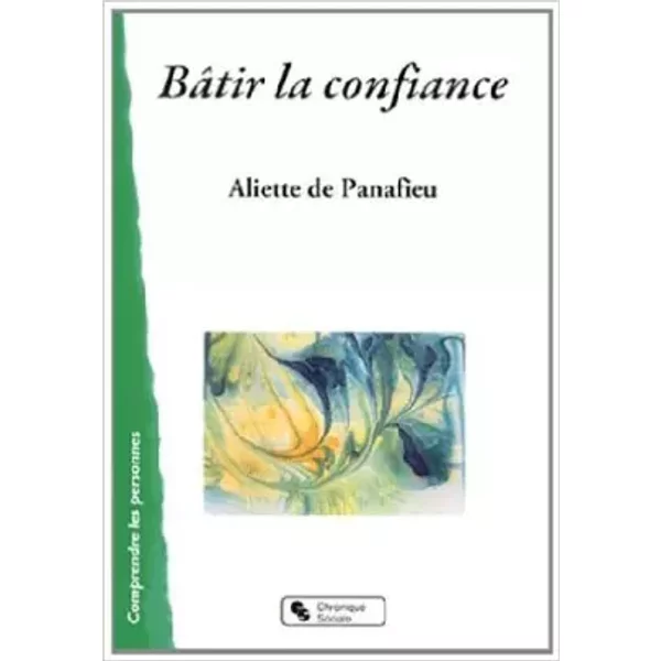 BâTir La Confiance De Aliette De Panafieu ( 5 Mai 2014 )-image