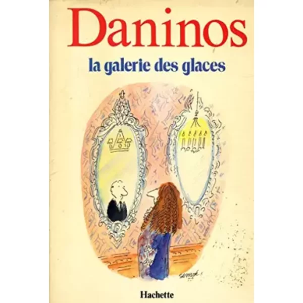La galerie des glaces / Daninos / Réf22462