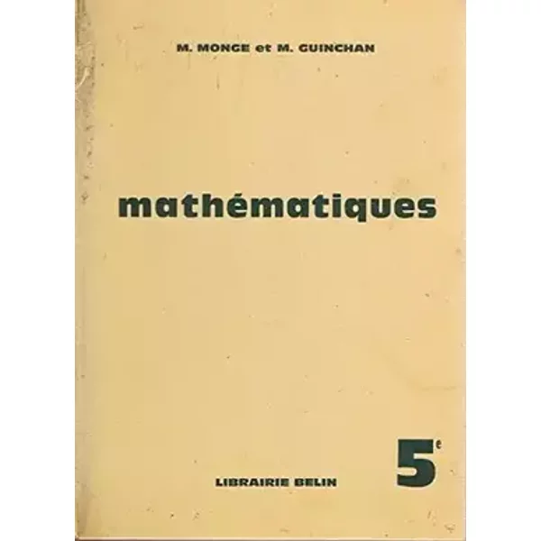 Mathématiques 5è - M. Monge Et M. Guinchan