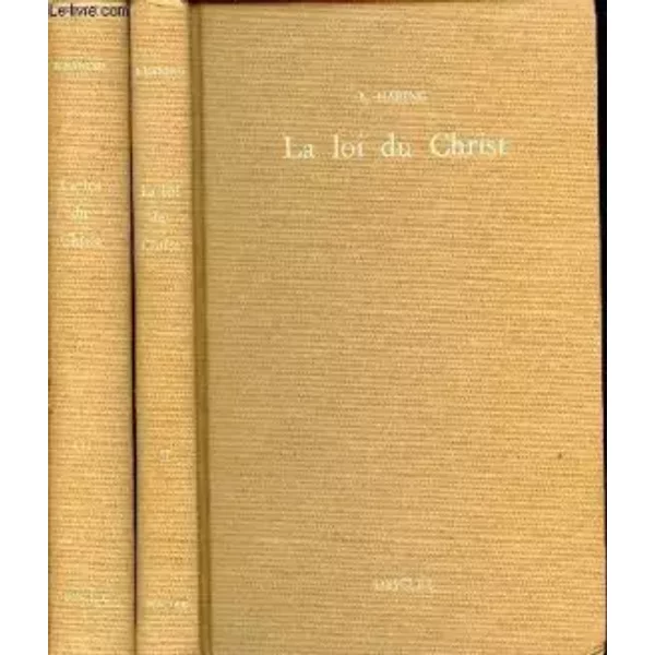 La Loi Du Christ En 2 Tomes : Tome 2 (Theologie Morale Speciale, La Vie En Communion Avec Dieu) + Tome 3 (La Vie En Communion Fraternelle). - Haring B.-image