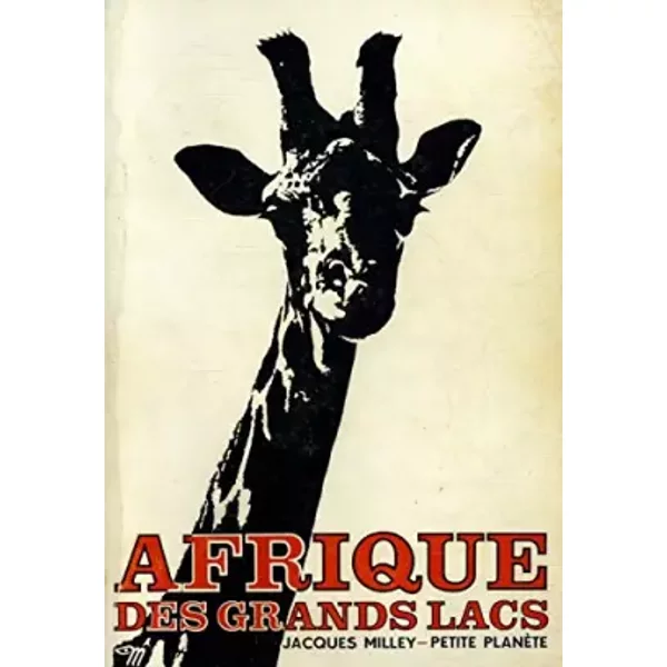 Afrique Des Grands Lacs / Milley, Jacques / RéF: 25292-image