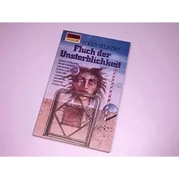 Fluch der Unsterblichkeit. Terra-Taschenbuch 227, = This immortal
