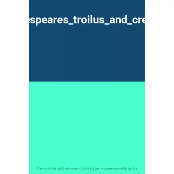 shakespeares_troilus_and_cressida