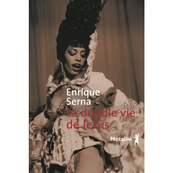 La Double Vie De JesùS - Enrique Serna, Francois Gaudry-image