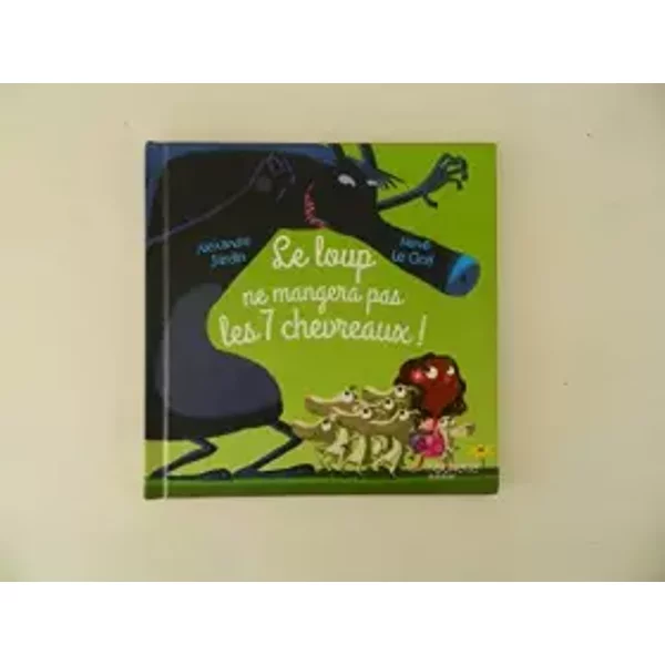 LE Loup NE Mangera PAS LES 7 Chevreaux! - LE Goff Herve Jardin Alexandre-image