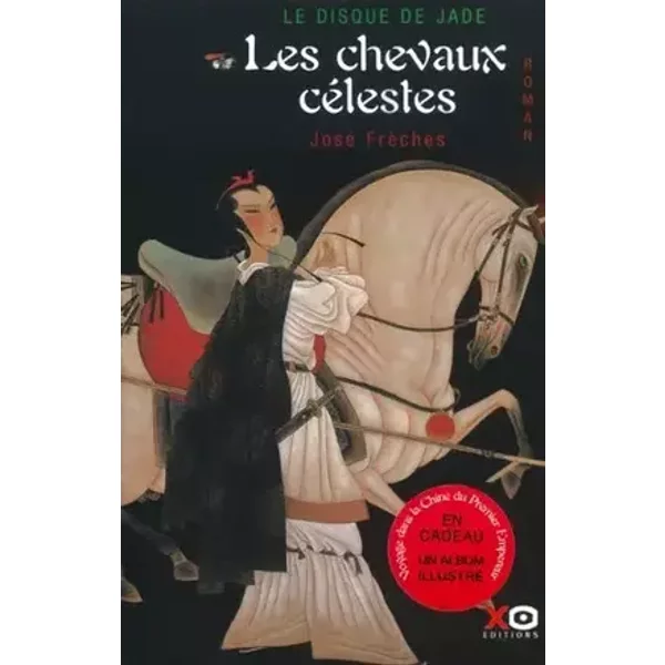 Disque de jade t1 -chevaux celestes by Jos? Fr?ches (August 29,2002) - Jos? Fr?ches