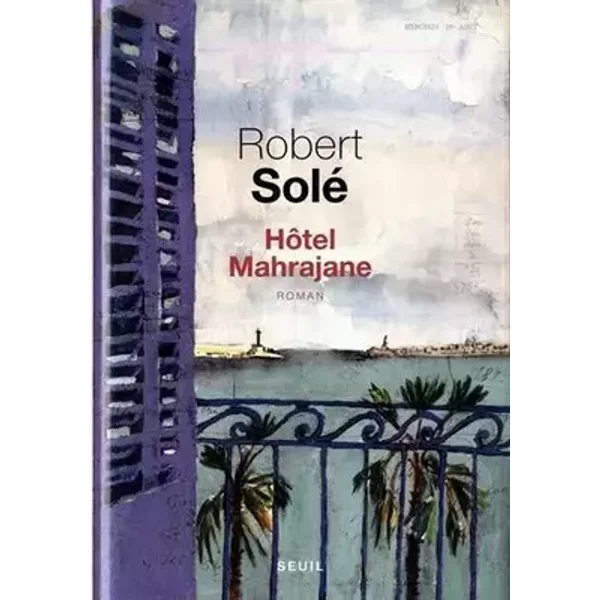 H?tel Mahrajane by Robert Sol?
