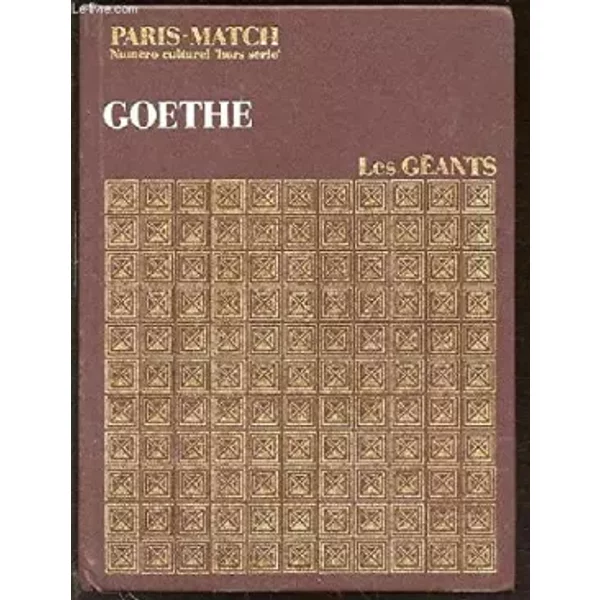 Les Geants - Periodique PARIS-MATCH / Numero Culturel Hors Serie. - Goethe-image