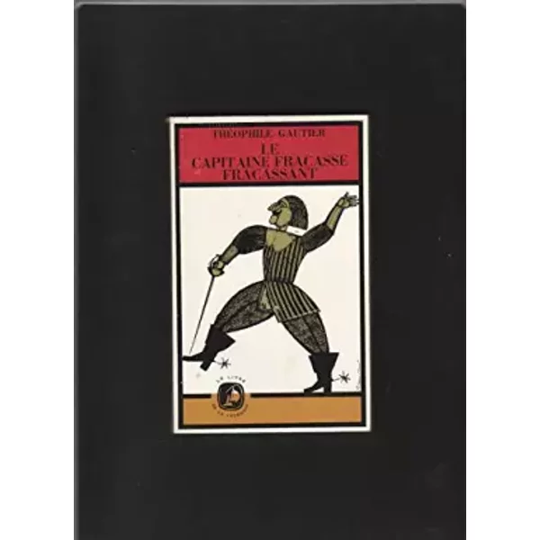 Le Capitaine Fracasse Fracassant - ThéOphile Gautier, Philippe Poncet-image